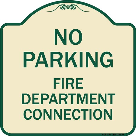 Signmission No Parking No Parking Fire Department Connection Heavy-Gauge Aluminum Sign, 18" x 18", TG-1818-23670 A-DES-TG-1818-23670